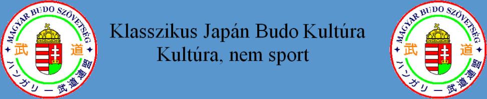 A klasszikus s tradicionlis Japn Budo Kultra honlapja
